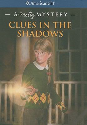Clues in the shadows : a Molly mystery /