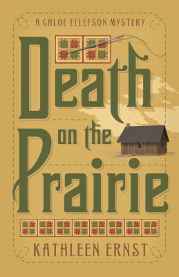 Death on the prairie : a Chloe Ellefson mystery /