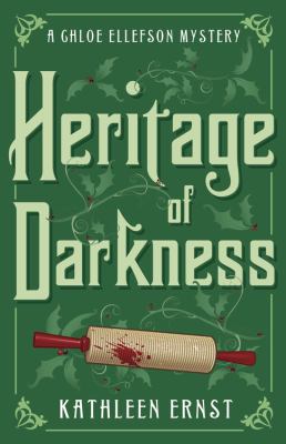 Heritage of darkness : a Chloe Ellefson mystery /