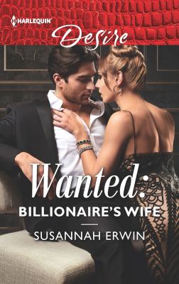 Wanted: billionaire's wife /