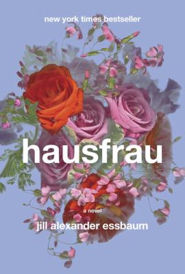 Hausfrau : a novel /