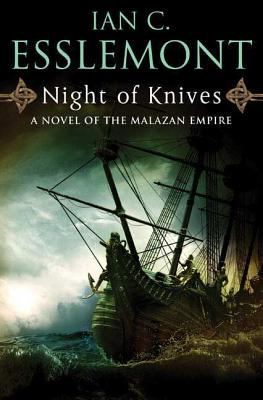Night of knives : a novel of the Malazan Empire /