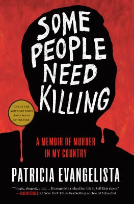 Some people need killing [ebook] : A memoir of murder in my country.