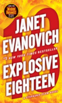 Explosive eighteen : a Stephanie Plum novel /