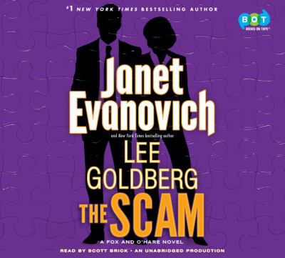 The scam [compact disc, unabridged] : a Fox and O'Hare novel /