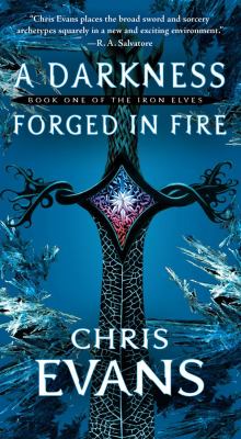 A darkness forged in fire /