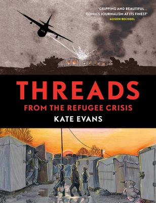 Threads : from the refugee crisis /