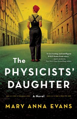 The Physicists' daughter : a novel /