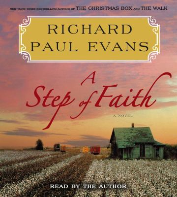 A step of faith [compact disc, unabridged] : the fourth journal of the walk series /