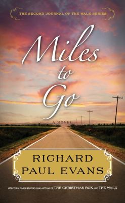 Miles to go : the second journal of The walk /