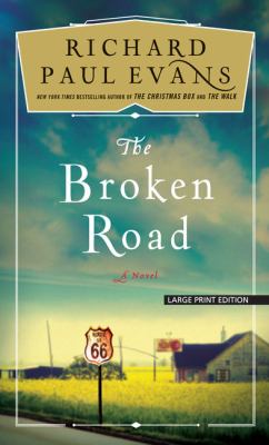 The broken road [large type] /