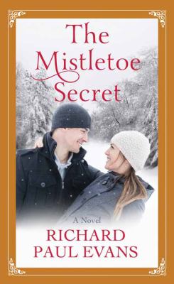 The mistletoe secret [large type] /