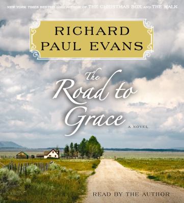 The road to grace [compact disc, unabridged] : the third journal of the walk series /