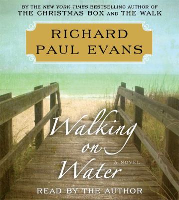 Walking on water [compact disc, unabridged] : the fifth journal of the Walk series /