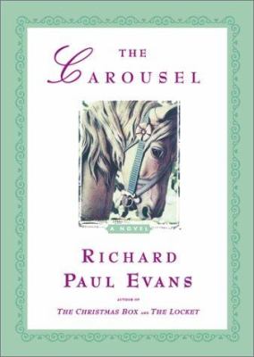 The carousel : a novel /