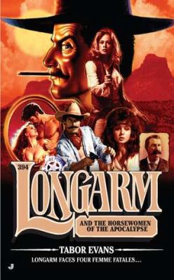 Longarm and the Horsewoman of the Apocalypse /