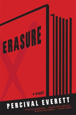Erasure [ebook] : A novel.