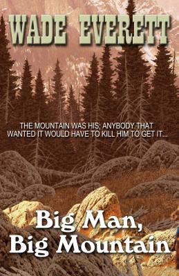Big man, big mountain [large type] /