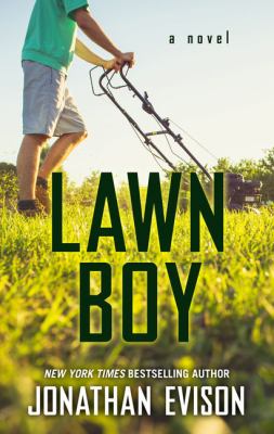 Lawn boy [large type] : a novel /