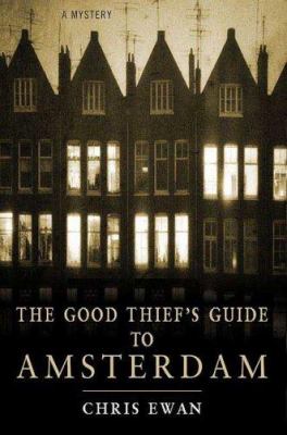 The good thief's guide to Amsterdam /