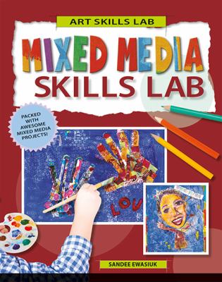 Mixed media skills lab /