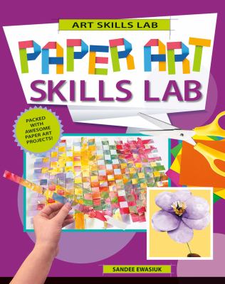 Paper art skills lab /