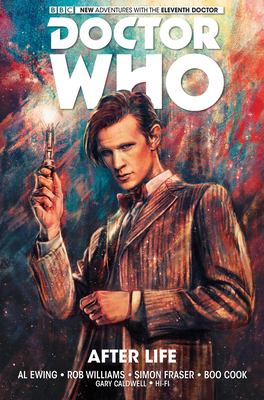 Doctor Who : the eleventh Doctor. Vol 1, After life /