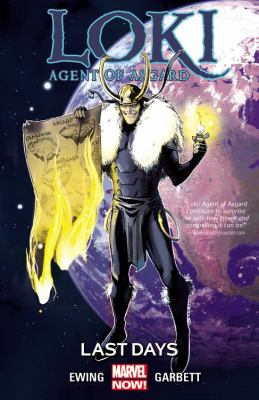 Loki, agent of Asgard. Volume 3, Last days /