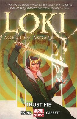 Loki: Agent of Asgard. Volume 1, Trust me /
