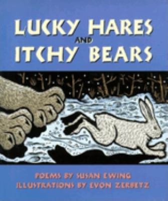 Lucky hares and itchy bears /