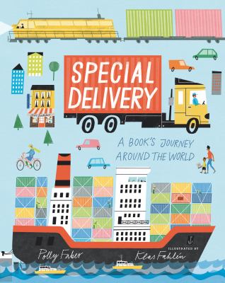 Special delivery : a book's journey around the world /