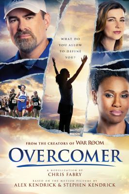 Overcomer : a novelization /