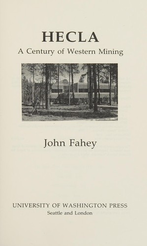 Hecla : a century of western mining /