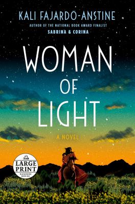 Woman of light : [large type] a novel /