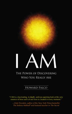 I AM : the power of discovering who you really are /