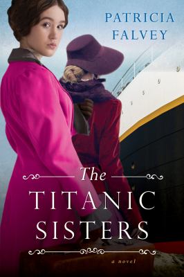 The Titanic sisters /