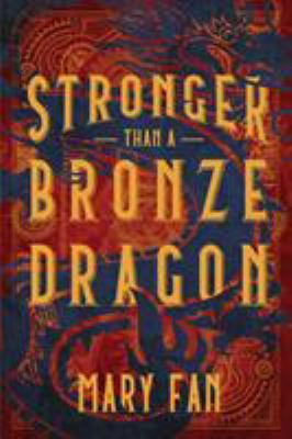 Stronger than a bronze dragon /