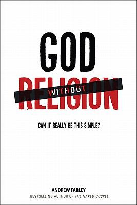 God without religion : can it really be this simple? /