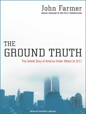 The ground truth [compact disc, unabridged] : the untold story of America under attack on 9/11 /