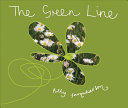 The green line /