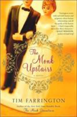 The monk upstairs : a novel /
