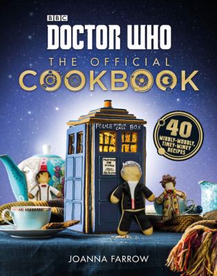 Doctor Who : the official cookbook /