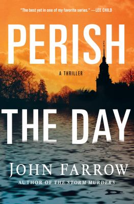 Perish the day : a thriller /
