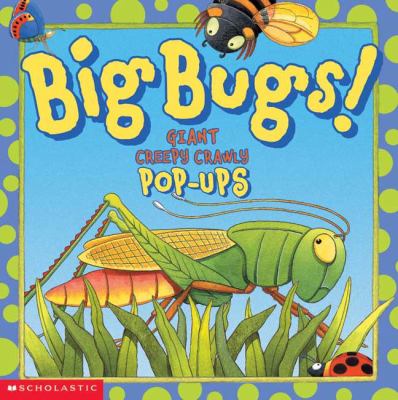 Big bugs! /