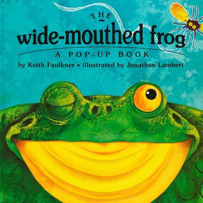 The wide-mouthed frog : a pop-up book /