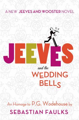 Jeeves and the wedding bells /