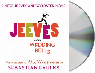 Jeeves and the wedding bells [compact disc, unabridged] /