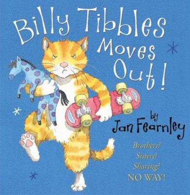Billy Tibbles moves out! /