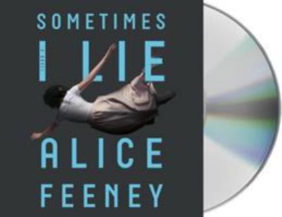 Sometimes I lie [compact disc, unabridged] /