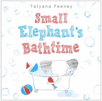 Small Elephant's bathtime /
